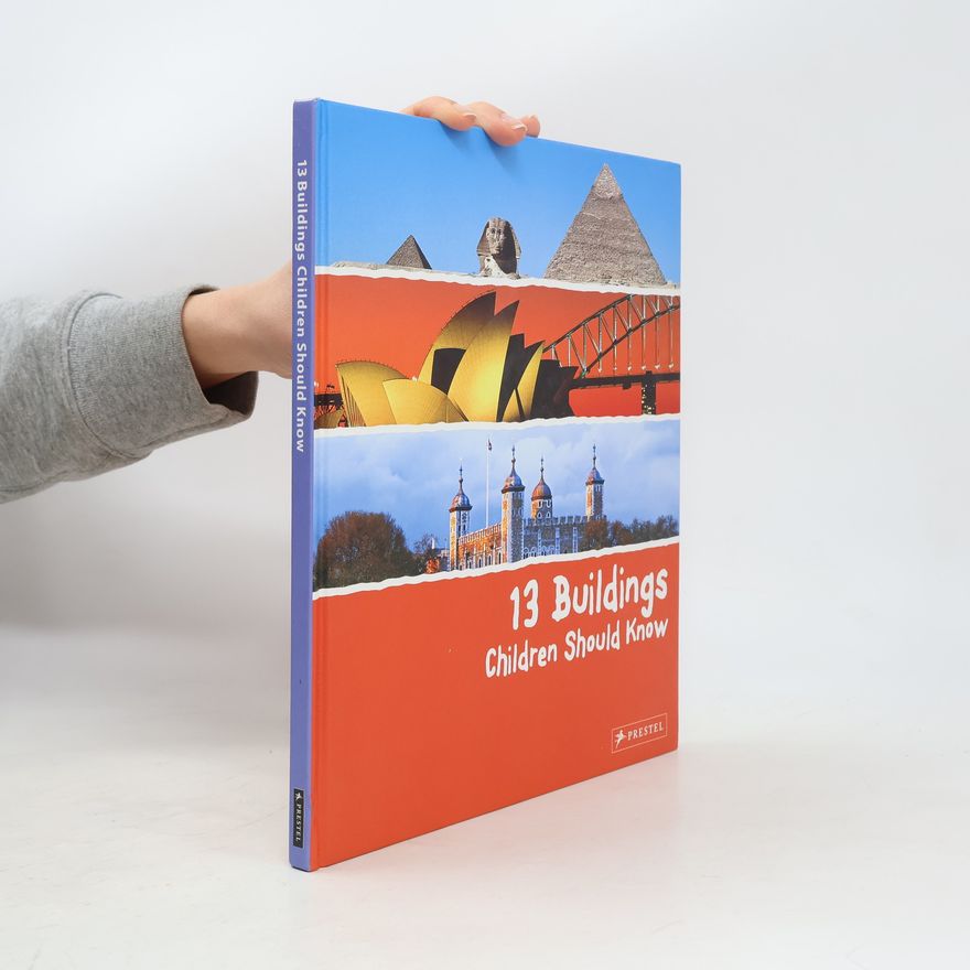 Annette Roeder 13 Buildings Children Should Know