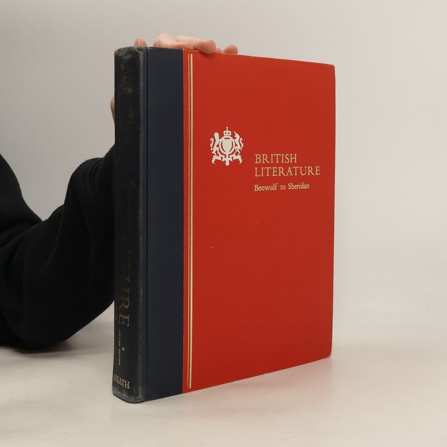 Kolektív autorov British Literature: Beowulf to Sheridan