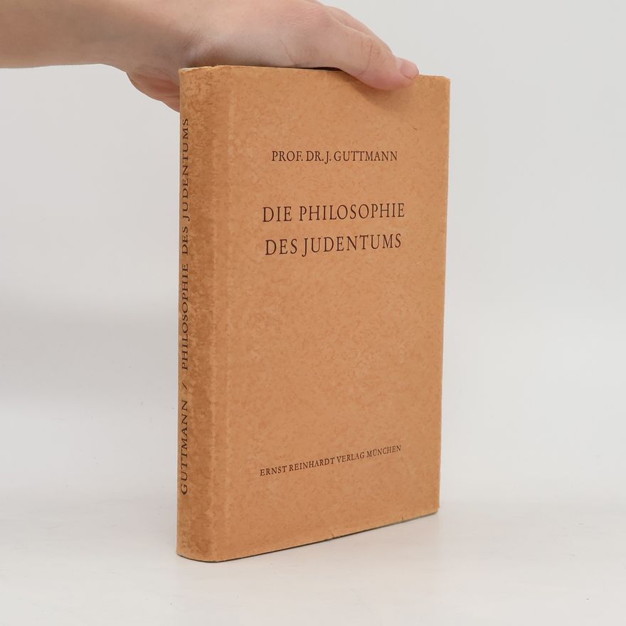 Julius Guttmann Die Philosophie des Judentums