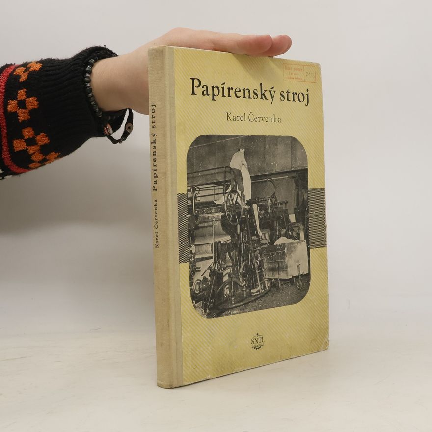Karel Červenka Papírenský stroj