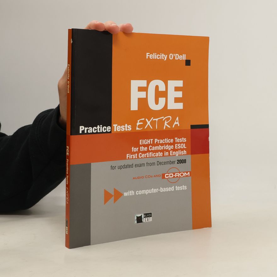 Felicity O'Dell FCE practice tests extra + Teacher's Book