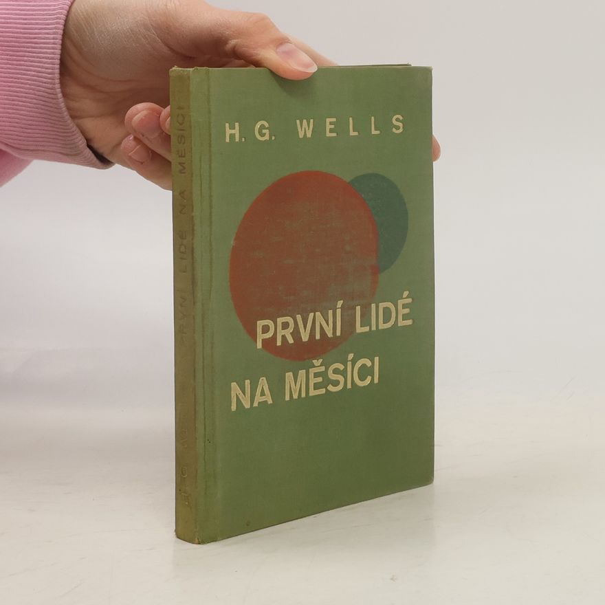 H. G. Wells První lidé na měsíci