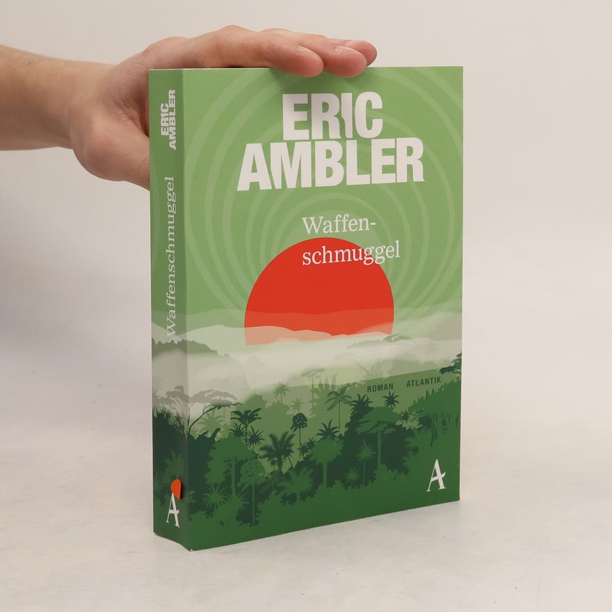 Eric Ambler Waffenschmuggel