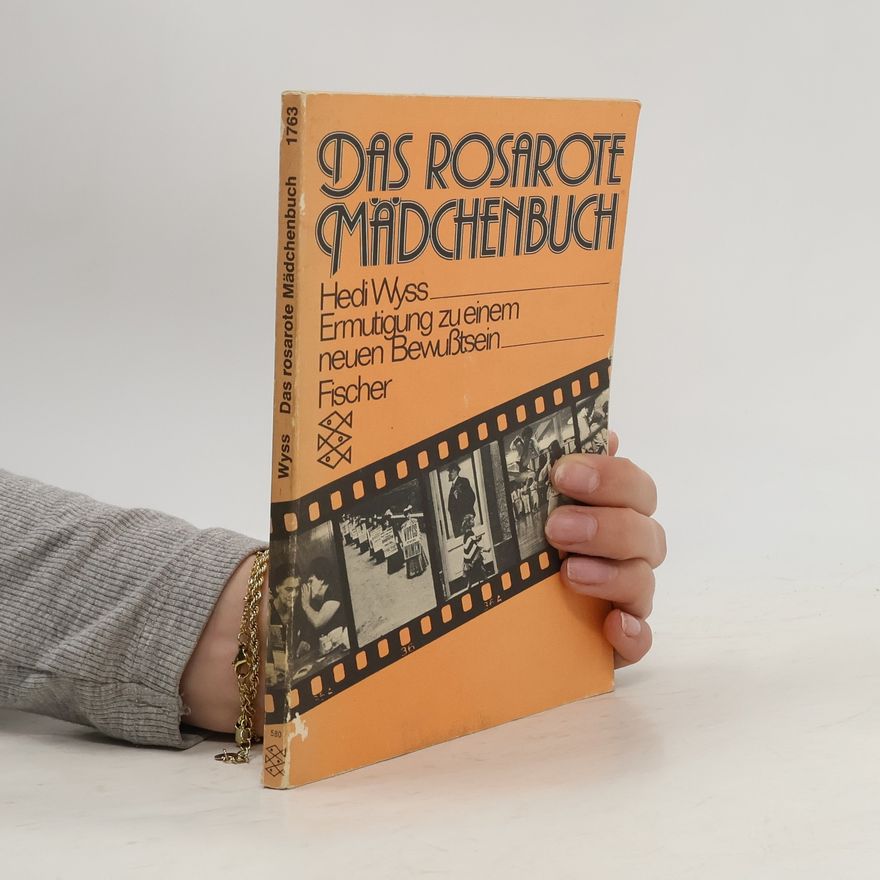 Hedi Wyss Das rosarote Mädchenbuch