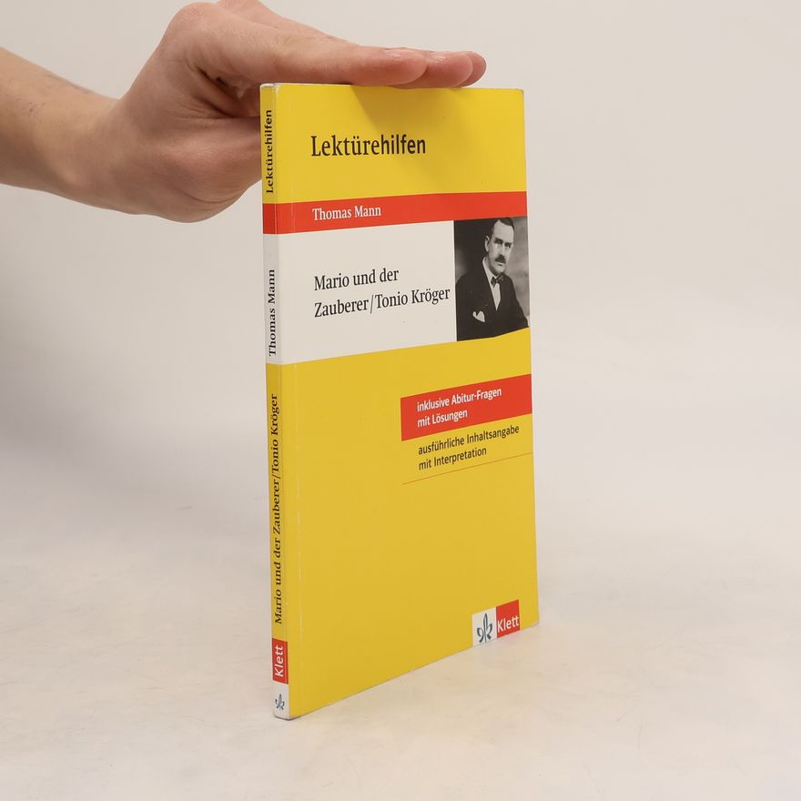 Elisabeth Kaltenbach Lektürehilfen Thomas Mann 'Mario und der Zauberer' / 'Tonio Kröger'