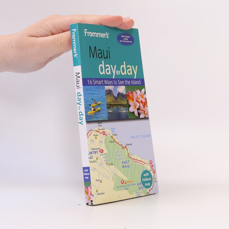 Shannon Wianecki Frommer's Maui Day by Day - Revised and Up-to-Date
