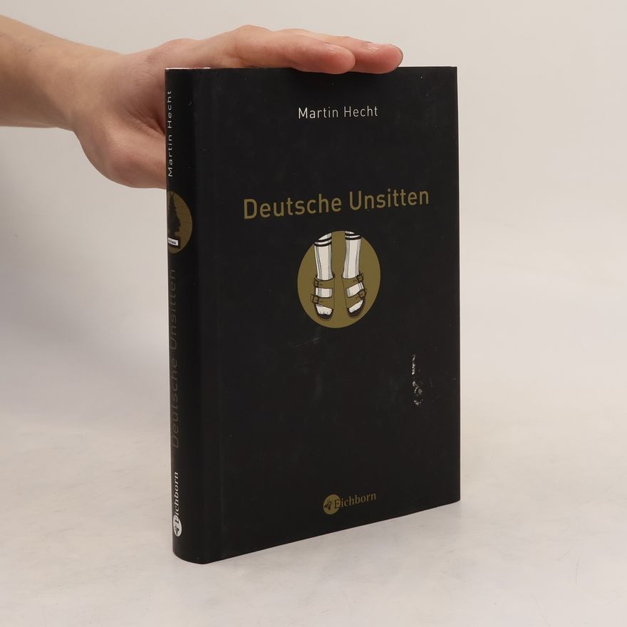 Martin Hecht Deutsche Unsitten