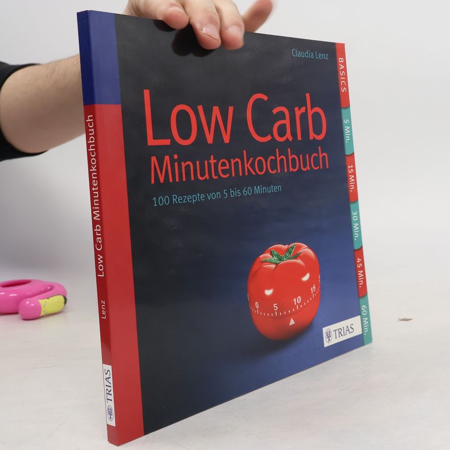 Claudia Lenz Low Carb - Minutenkochbuch