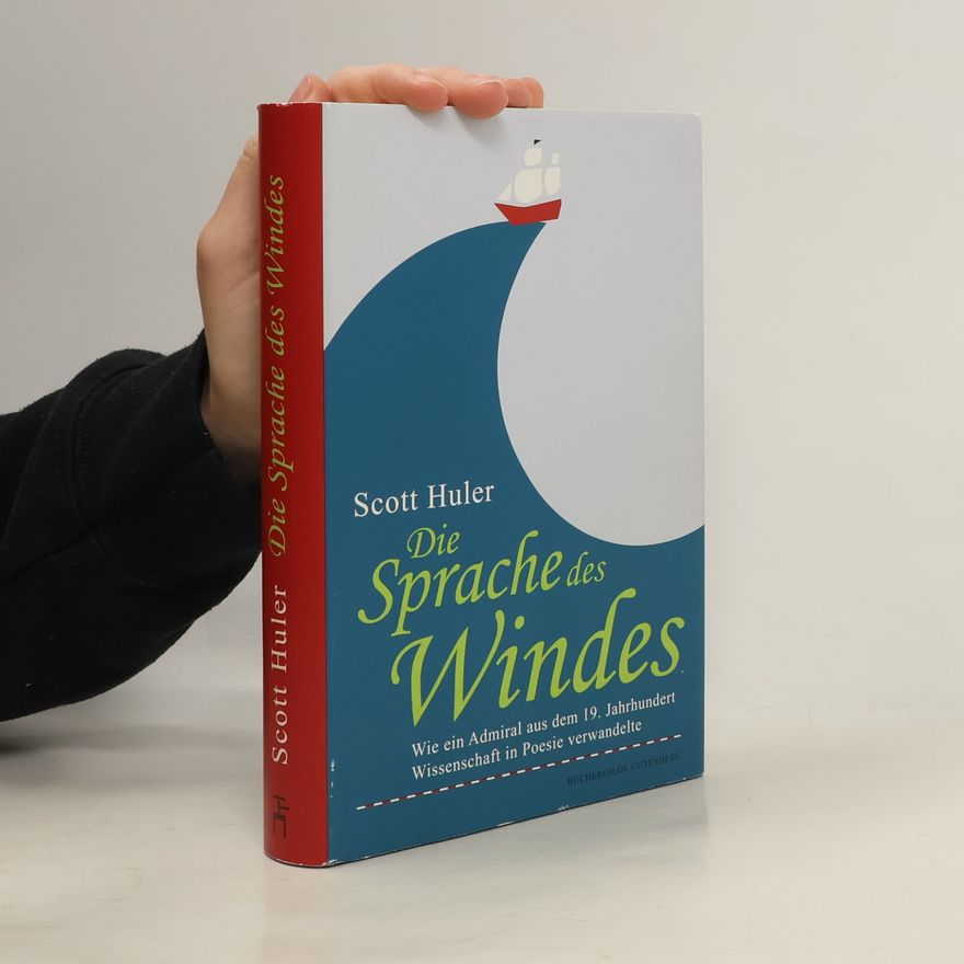 Scott Huler Die Sprache des Windes