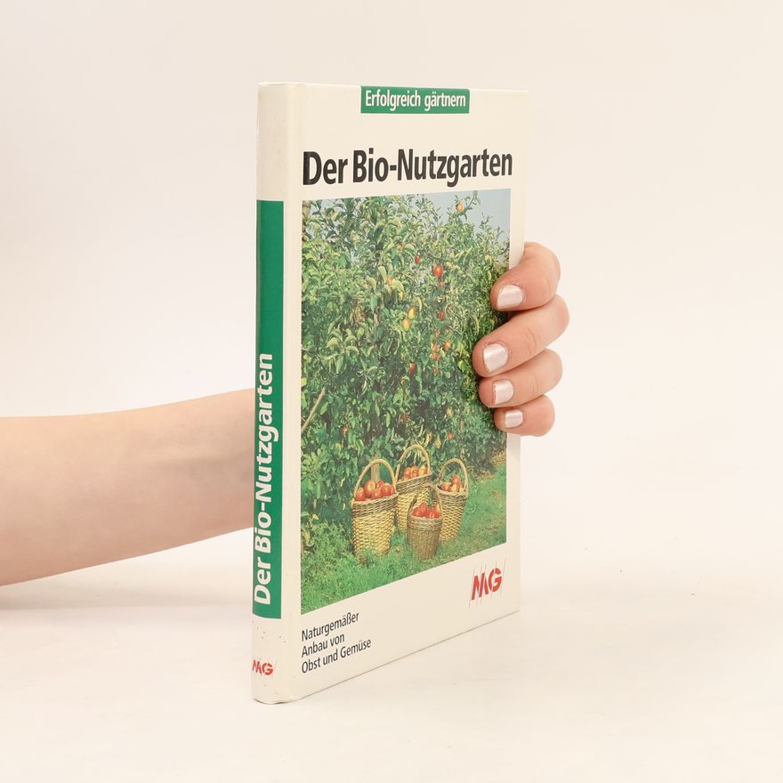 Renate Zeltner Der Bio-Nutzgarten
