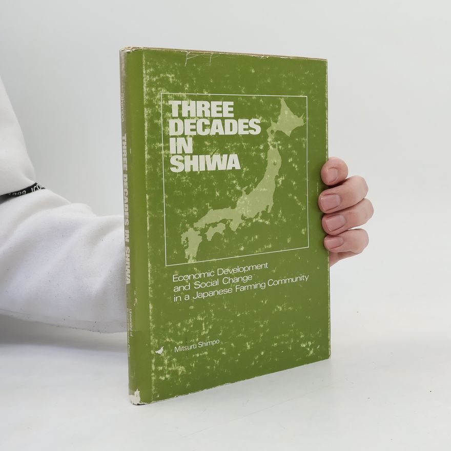 Mitsuru Shimpo Three Decades in Shiwa