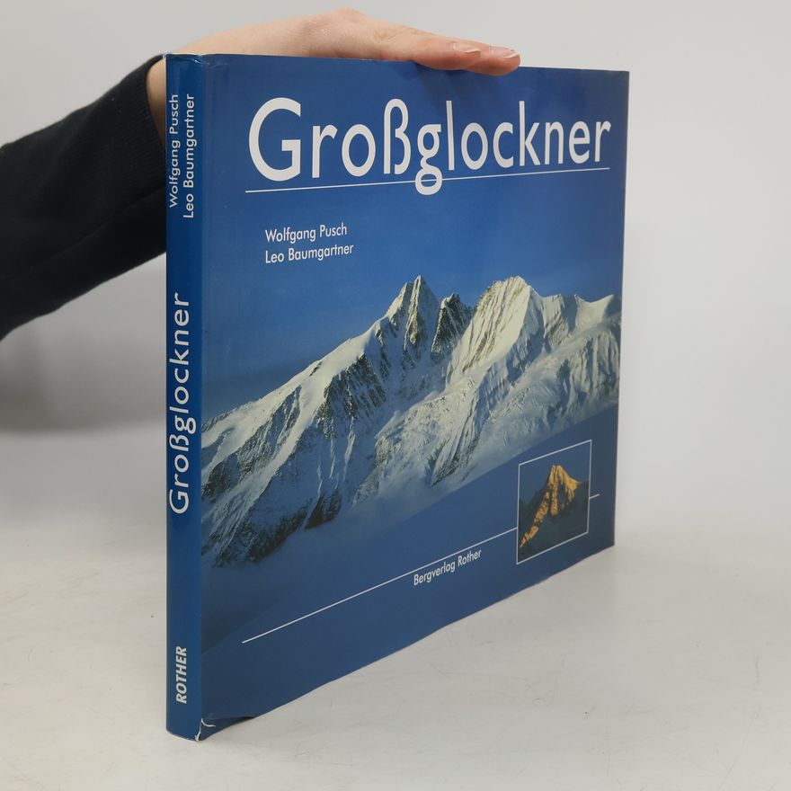 Wolfgang Pusch Großglockner