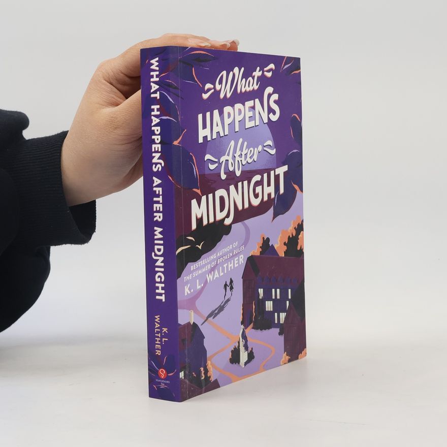 K. L. Walther What Happens After Midnight