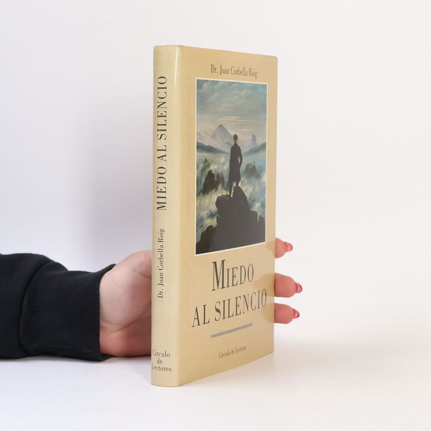 Joan Corbella i Roig Miedo al silencio