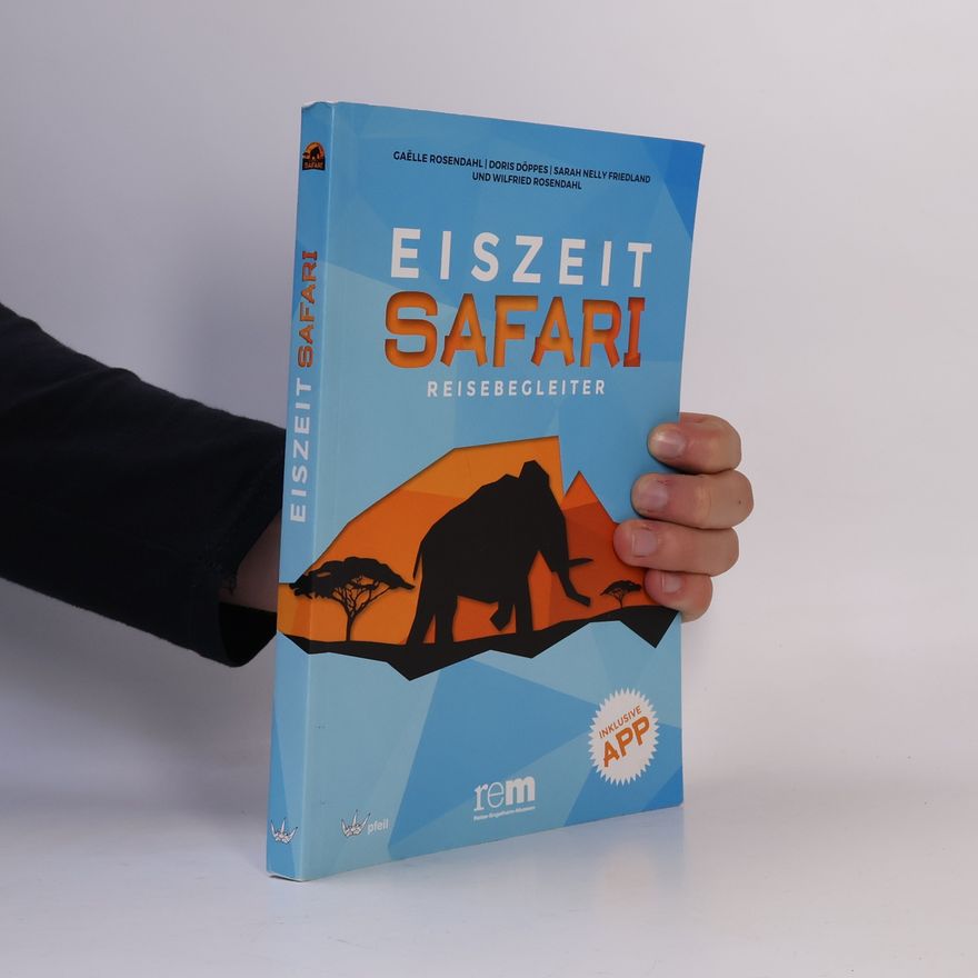 Sarah Nelly Friedland Eiszeit Safari