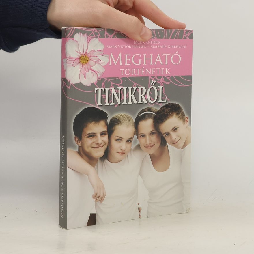 Kimberly Kirberger Megható tinitörténetek