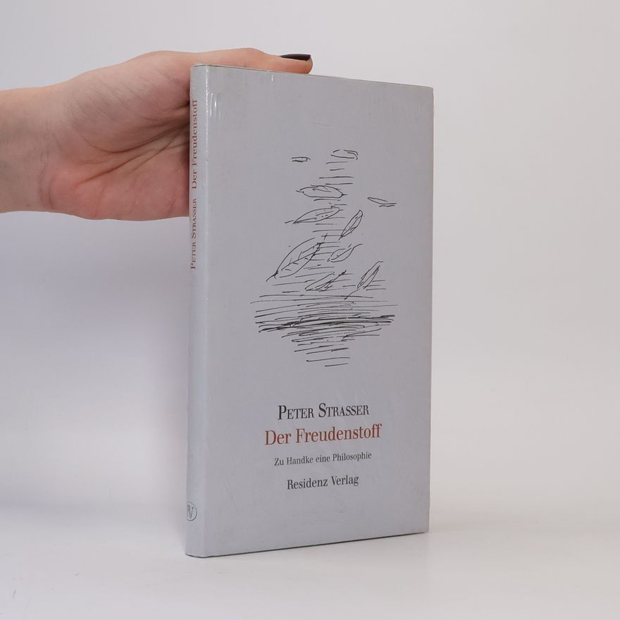 Peter Strasser Der Freudenstoff