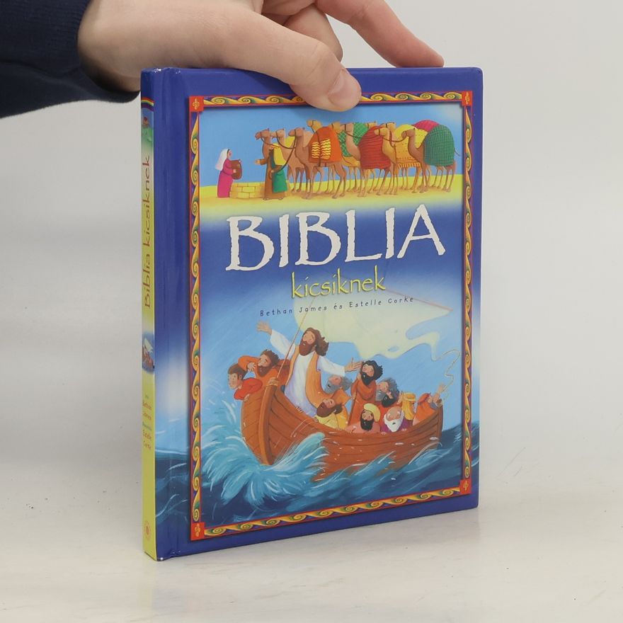 Estelle Gorke Biblia kicsiknek - Hungarian edition of My Bible Story Book