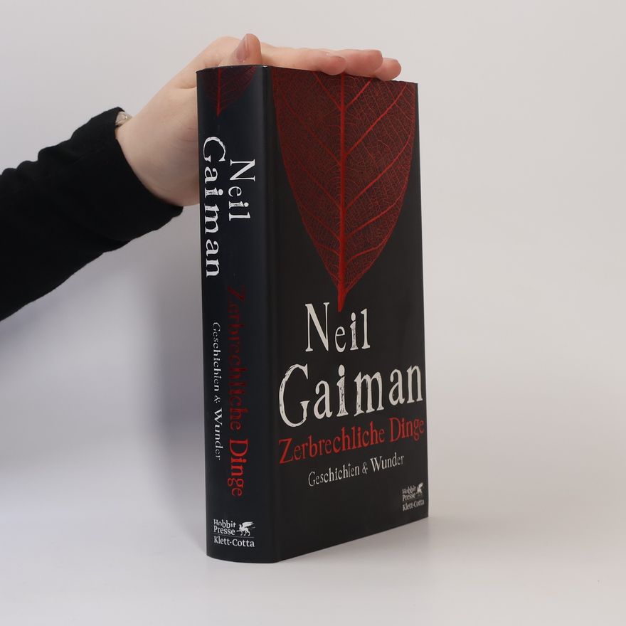 Neil Gaiman Zerbrechliche Dinge