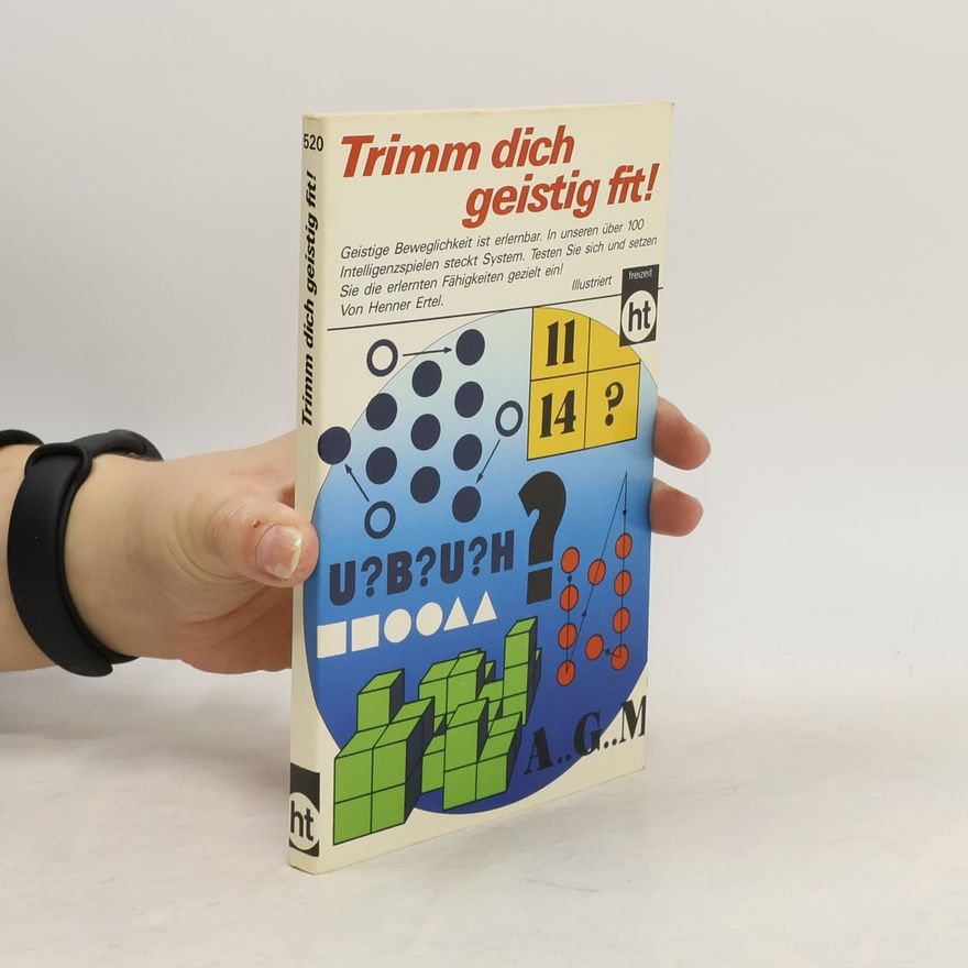 Henner Ertel Trimm dich geistig fit !