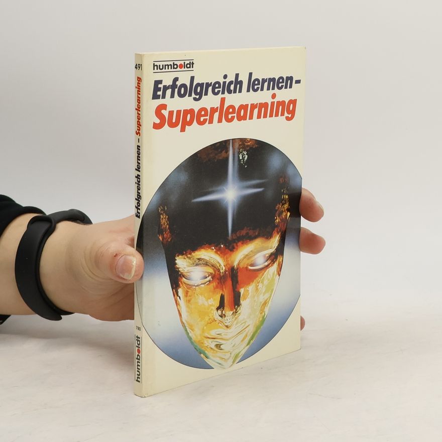 Günther Beyer Schnell und erfolgreich lernen - Superlearning