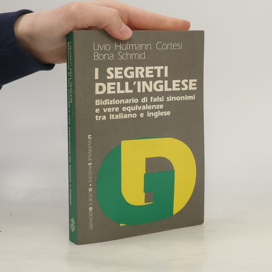 Bona Barbara Schmid Universale Sansoni. Guide e dizionari: I segreti dell'inglese