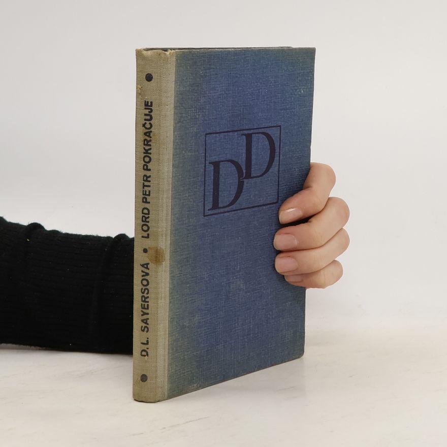Dorothy L. Sayers Lord Petr pokračuje