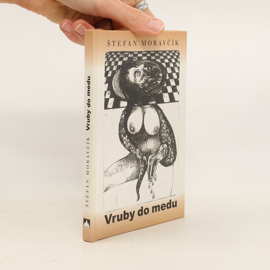 Štefan Moravčík Vruby do medu