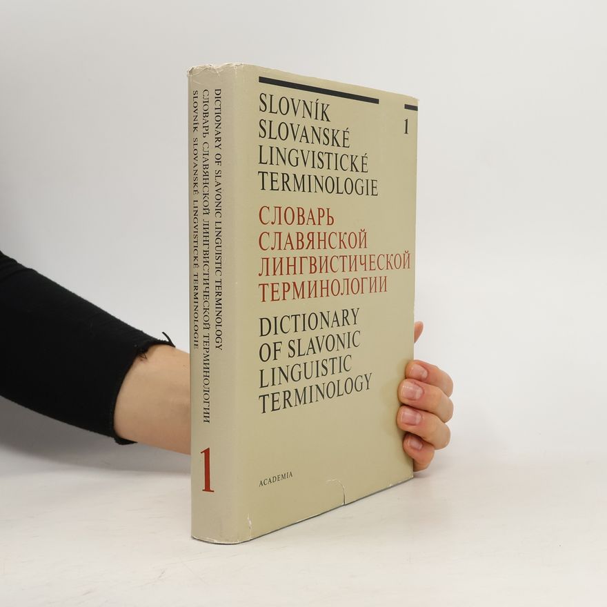 Autorenkollektiv Slovník slovanské lingvistické terminologie 1 / Словарь славянской лингвистической терминологии 1 / Dictionary of Slavonic Linguistic Terminology 1