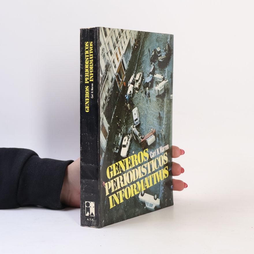 Carl N. Warren Géneros periodísticos informativos