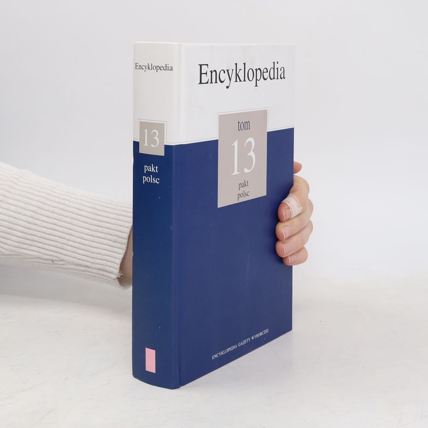 Collectif d'auteurs Encyklopedia Gazety Wyborczej 13. Pakt-polsc