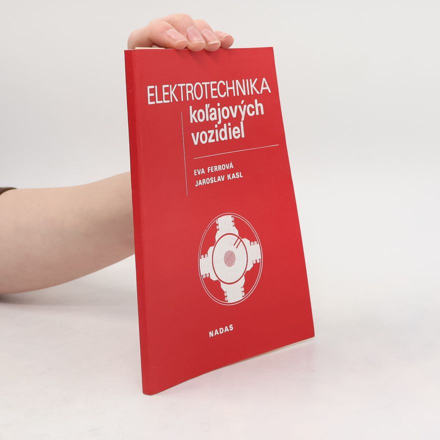 Eva Ferrová Elektrotechnika koľajových vozidiel