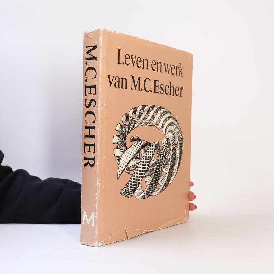 M. C. Escher Leven En Werk Van M. C. Escher