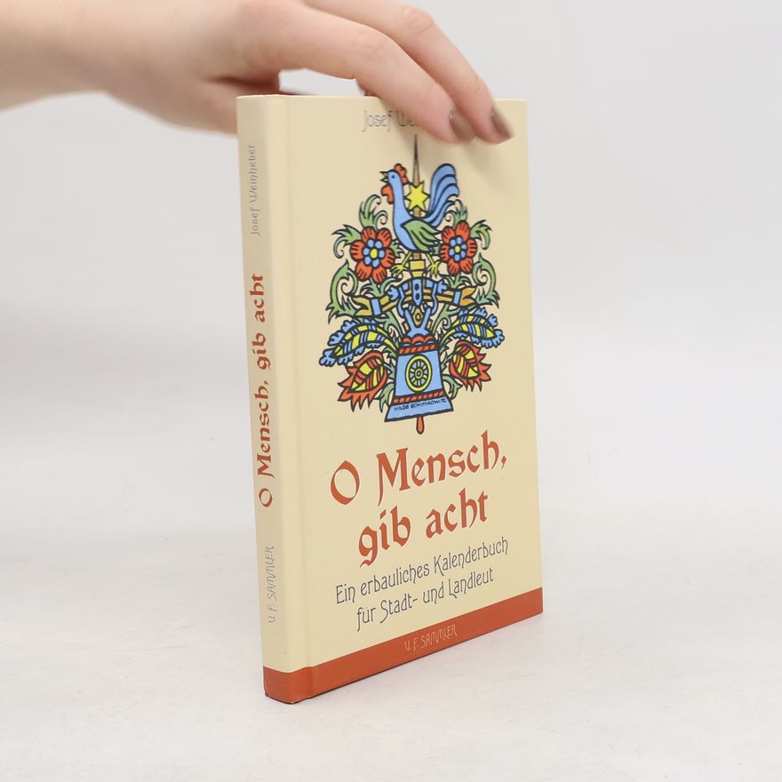 Josef Weinheber O Mensch, gib acht