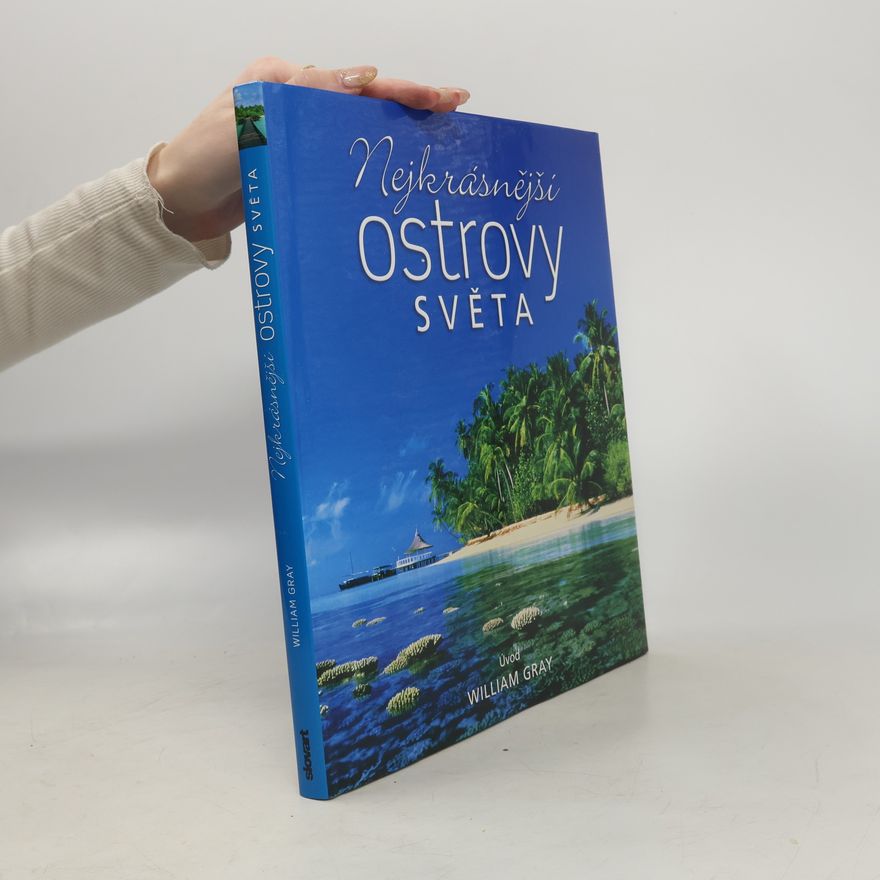 William Gray Nejkrásnější ostrovy světa