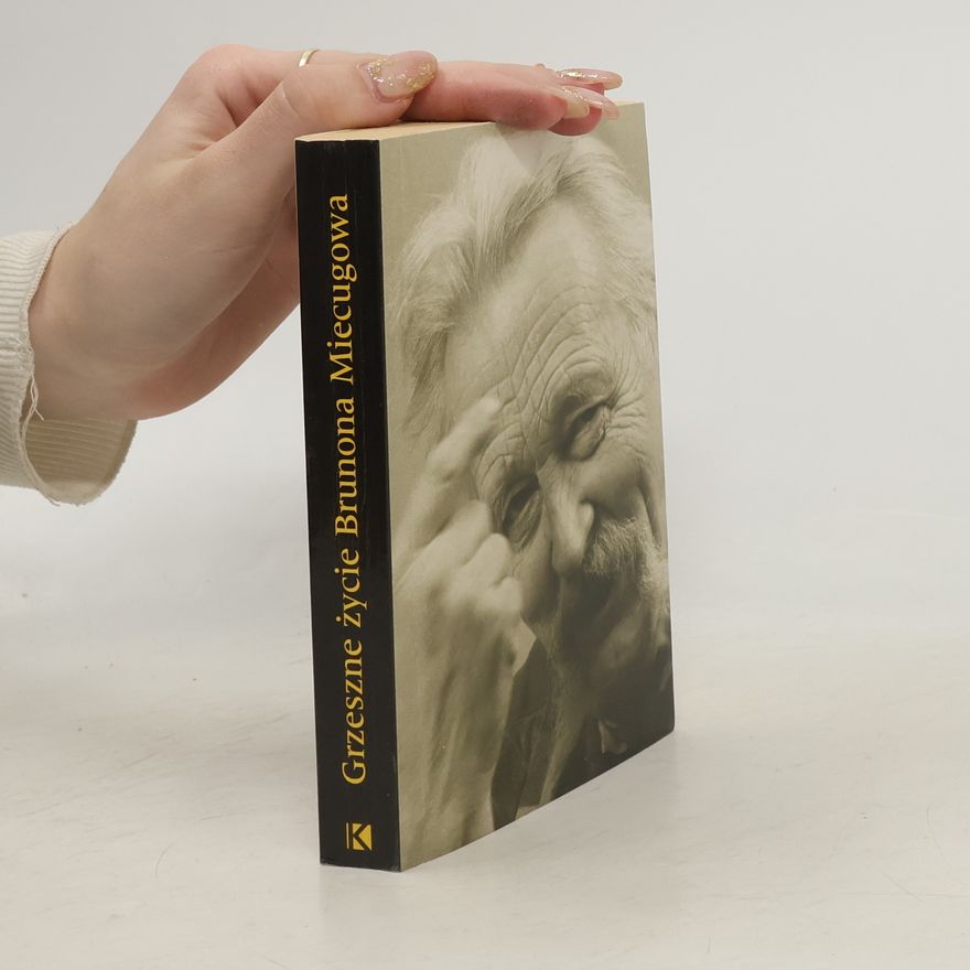 Autorenkollektiv Grzeszne życie Brunona Miecugowa
