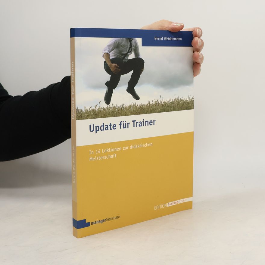 Bernd Weidenmann Edition Training aktuell: Update für Trainer
