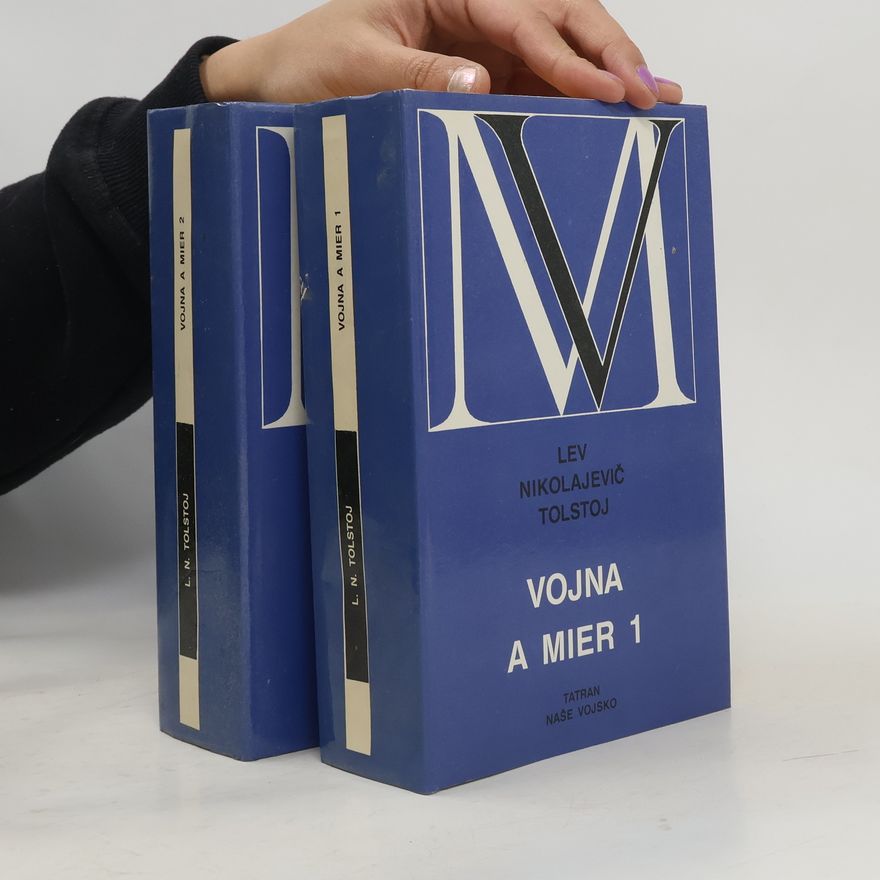 Lew Nikolajewitsch Tolstoi Vojna a mier I. - II.