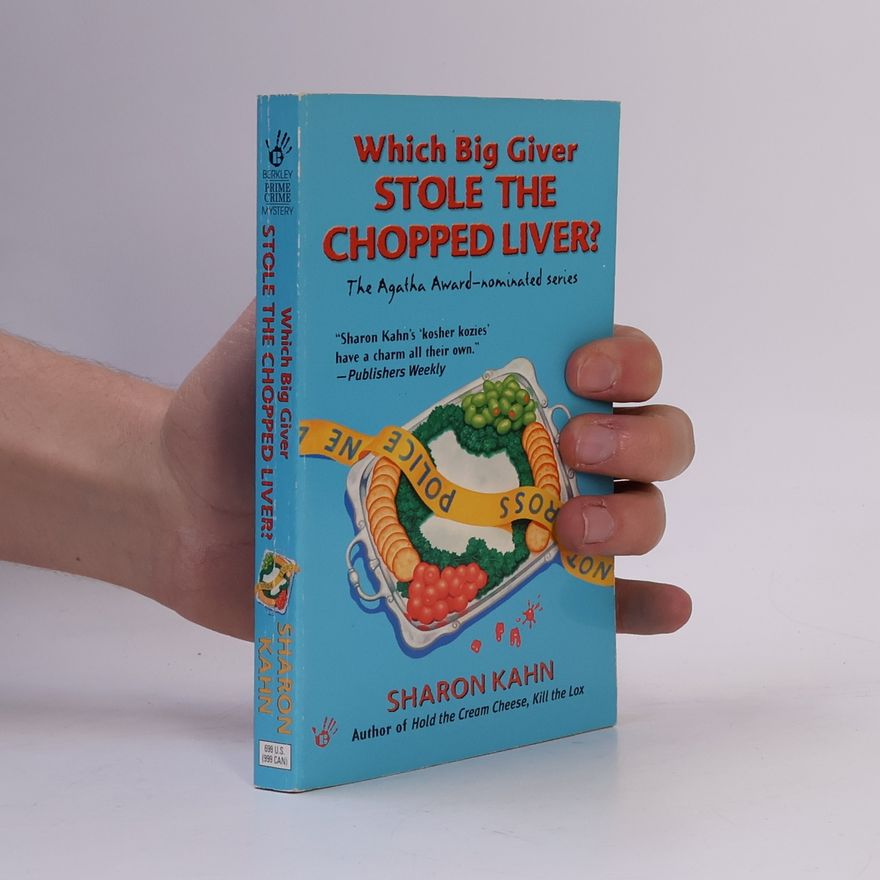Sharon Kahn Berkley Prime Crime Mystery: Which Big Giver Stole the Chopped Liver?