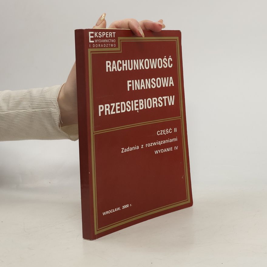 Kazimierz Sawicki Rachunkowość finansowa przedsiębiorstw : Praca zbiorowa