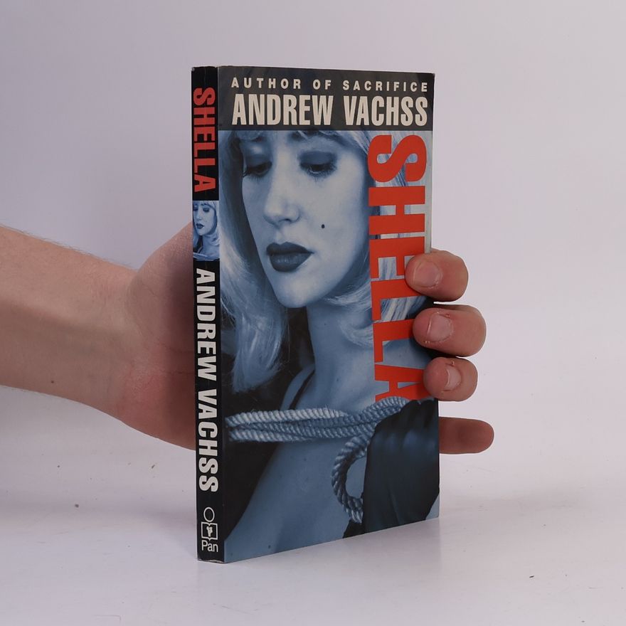 Andrew H. Vachss Shella.