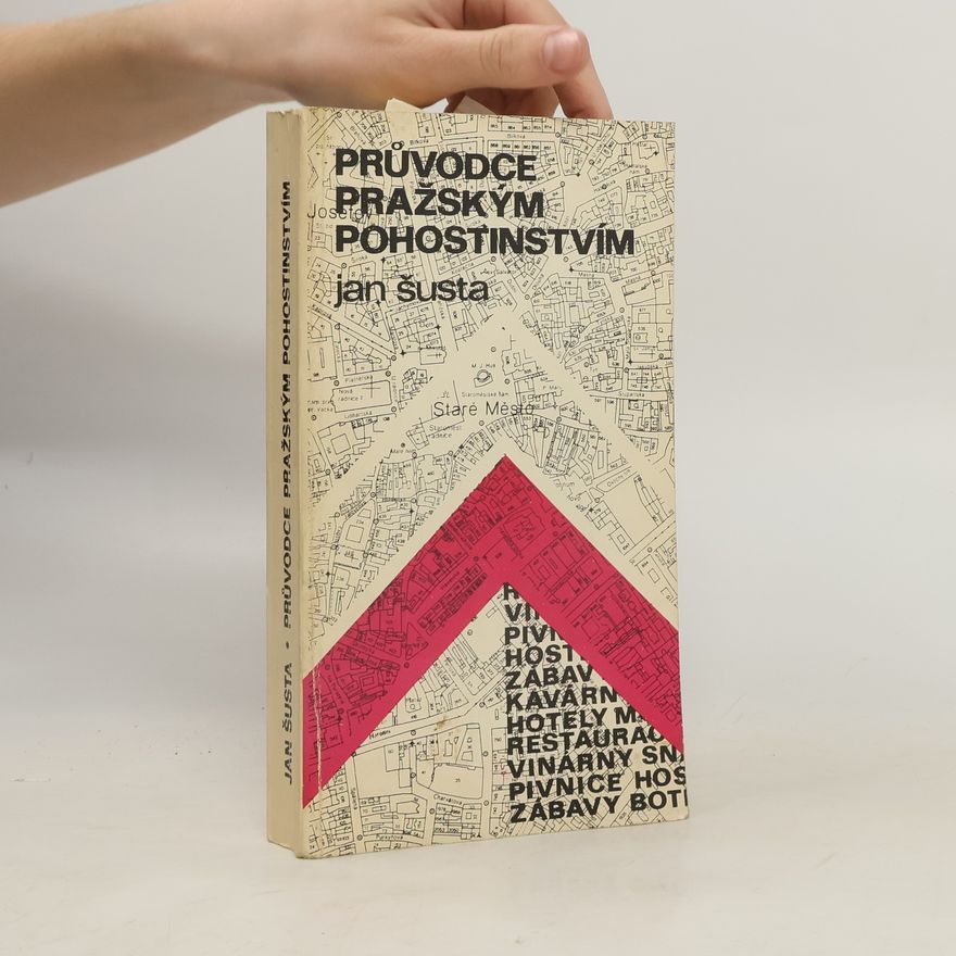 Jan Šusta Průvodce pražským pohostinsvím