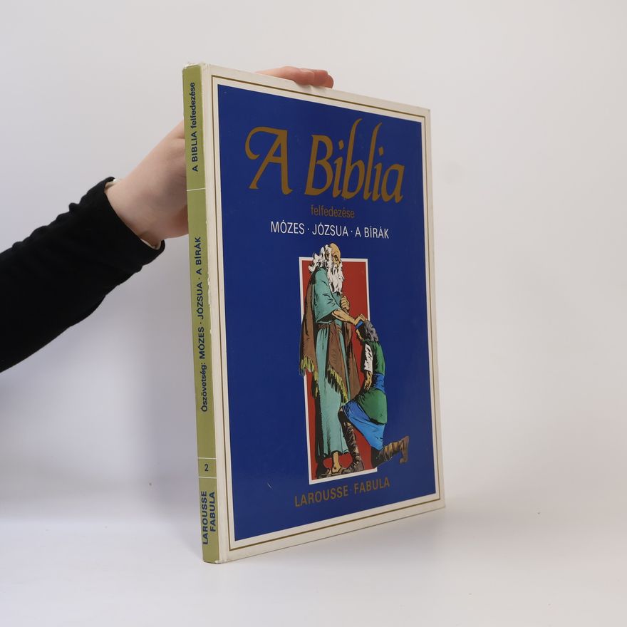 Autorenkollektiv A Biblia felfedezése 2