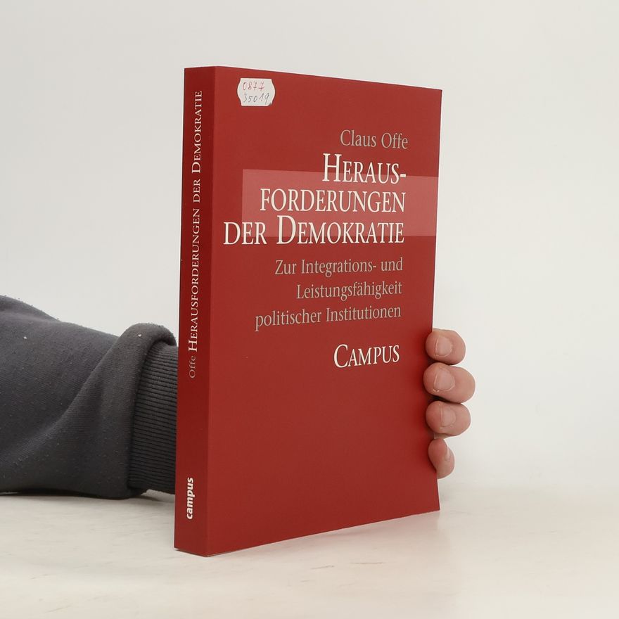 Claus Offe Herausforderungen der Demokratie