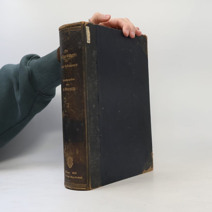 Emil Kautzsch Die Heilige Schrift Des Alten Testaments 1