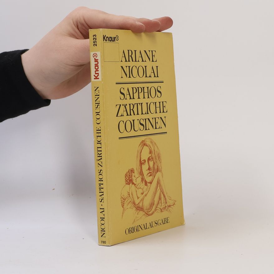 Ariane Nicolai Sapphos zärtliche Cousinen
