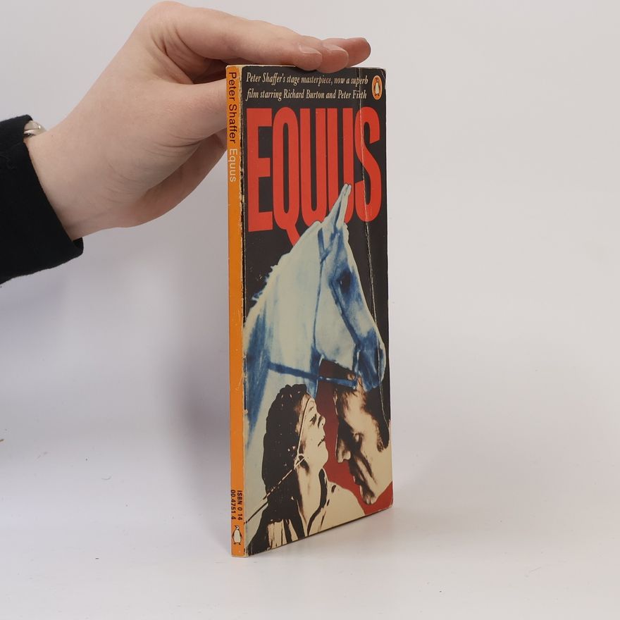 Peter Shaffer Equus