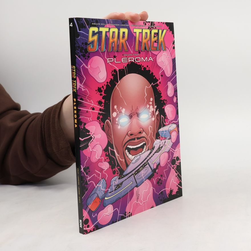 Collin Kelly Star Trek, Vol. 4: Pleroma