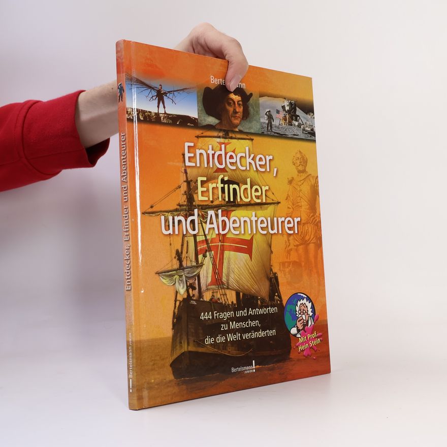 AA.VV. Entdecker, Erfinder und Abenteurer