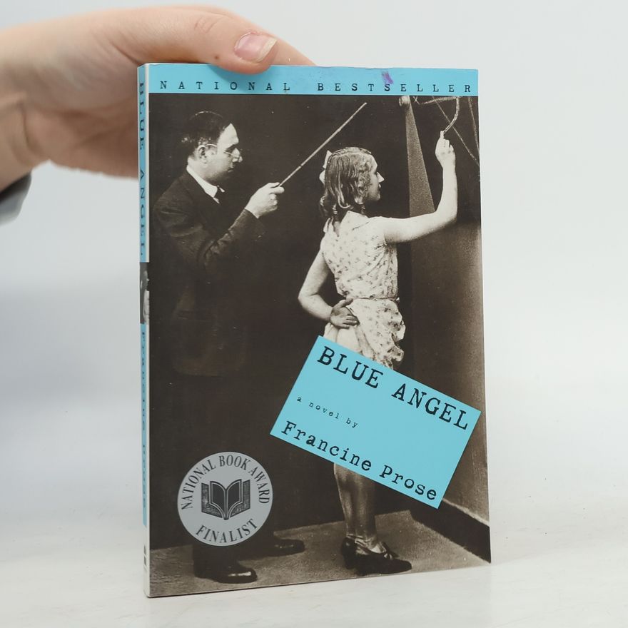 Francine Prose Blue Angel